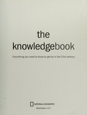 The Knowledgebook Everything You Need To Know To Get By In The 21st Century Wallechinsky