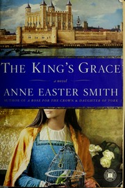 The Kings Grace Anne Easter Smith