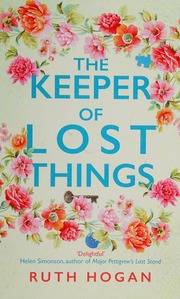 The Keeper Of Lost Things Hogan Ruth 1961
