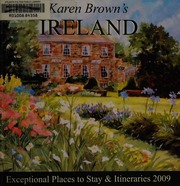 Karen Browns Ireland 2009 Exceptional Places To Stay Itineraries Brown