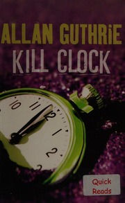 Kill Clock Guthrie Allan