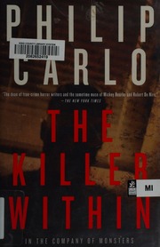 The Killer Within In The Company Of Monsters 1st Ed Carlo