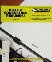 Killer Consulting Resumes 3rd Ed Wetfeetcom Firm
