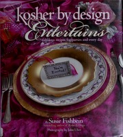 Kosher By Design Entertains Susie Fishbein
