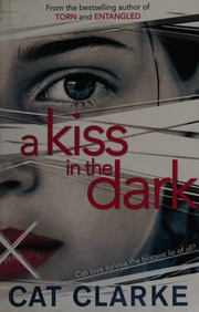 A Kiss In The Dark Clarke Cat Author