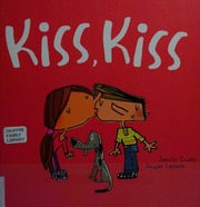 Kiss Kiss Couelle Jennifer Laplante Jacques 1965 Illustrator Simon