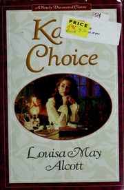 Kates Choice Louisa May Alcott