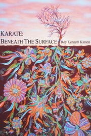 Karate Beneath The Surface Kamen Roy Kenneth