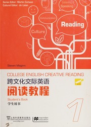 Kua Wen Hua Jiao Ji Ying Yu Yue Du Jiao Cheng College English Creative Reading Di 1 Ce Xue Sheng Yong Shu Students Book 跨文化交际英语阅读教程 College English Creative Reading 专著 Di 1 Ban 马金
