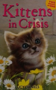 Kittens In Crisis Daniels Lucy Gregory Jenny Baum Ann Daniels