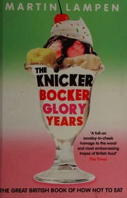 The Knickerbocker Glory Years Great British Culinary Classics Lampen