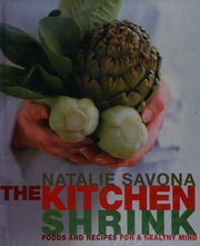 The Kitchen Shrink Foods And Recipes For A Healthy Mind Savona