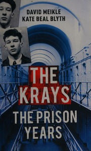 The Krays The Prison Years Meikle David Author Blyth Kate Beal