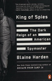 King Of Spies The Dark Reign Of Americas Spymaster In Korea Harden