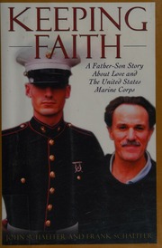 Keeping Faith A Fatherand Son Story About Love And The United States Marine Corps 1st Carroll Graf Ed Schaeffer