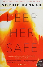 Keep Her Safe Hannah Sophie 1971 Author