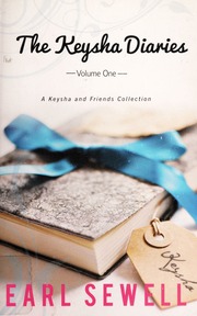 The Keysha Diaries Volume 1 Sewell Earlsewell Earl Keyshas Dramasewell