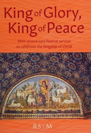 King Of Glory King Of Peace A Festival Service Celebrating The Kingship Of Christ Chivers