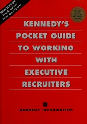 Kennedys Pocket Guide To Working With Executive Recruiters New Ed Kennedy Information Firm