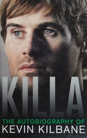 Killa The Autobiography Of Kevin Kilbane Kilbane Kevin Author