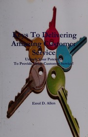 Keys To Delivering Amazing Customer Service Allen Errol