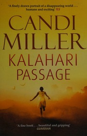 Kalahari Passage Miller Candi