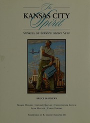 The Kansas City Spirit Stories Of Service Above Self 1st Ed Mathews