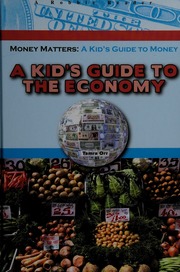 A Kids Guide To The Economy Orr Tamra