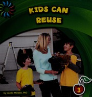 Kids Can Reuse Minden Cecilia
