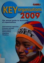 Key Organisations 2009 The Annual Guide To Thousands Of Organisations Unknown