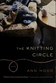 The Knitting Circle 1st Ed Hood Ann 1956