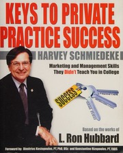 Keys To Private Practice Success Marketing And Management Skills They Didnt Teach You In College 1st Edition Schmiedeke