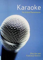 Karaoke The Global Phenomenon Zhou Xun 1968 Tarocco Francesca