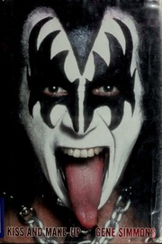 Kiss And Makeup 1st Ed Simmons Gene