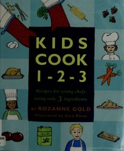 Kids Cook 123 1st Us Ed Rozanne Gold