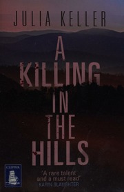 A Killing In The Hills Large Print Edition Keller Julia
