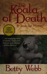 The Koala Of Death A Gunn Zoo Mystery Large Print Ed Webb