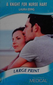 A Knight For Nurse Hart Large Print Edition Iding Laura