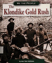 The Klondike Gold Rush None Nobleman Marc Tyler None