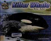 Killer Whale Water Bullet Bluemel Oldfield Dawn