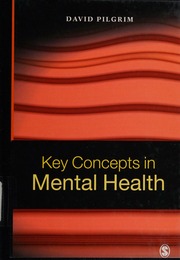 Key Concepts In Mental Health Pilgrim David 1950