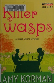 Killer Wasps A Killer Wasps Mystery Korman Amy Author