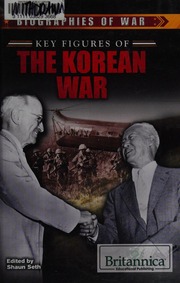 Key Figures Of The Korean War First Edition Seth Shaun
