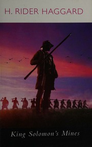 King Solomons Mines Haggard H Rider Henry Rider 18561925