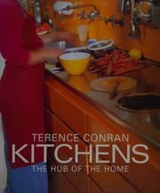Kitchens The Hub Of The Home 1st American Ed Conran Terence