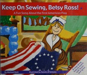 Keep On Sewing Betsy Ross A Fun Song About The First American Flag Dahl