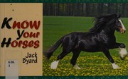 Know Your Horses Byard Jack