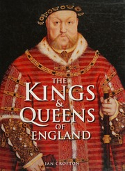 The Kings And Queens Of England Ian Crofton