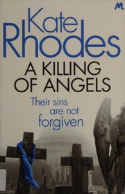 A Killing Of Angels Rhodes Kate Author