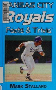 Kansas City Royals Facts Trivia Stallard Mark